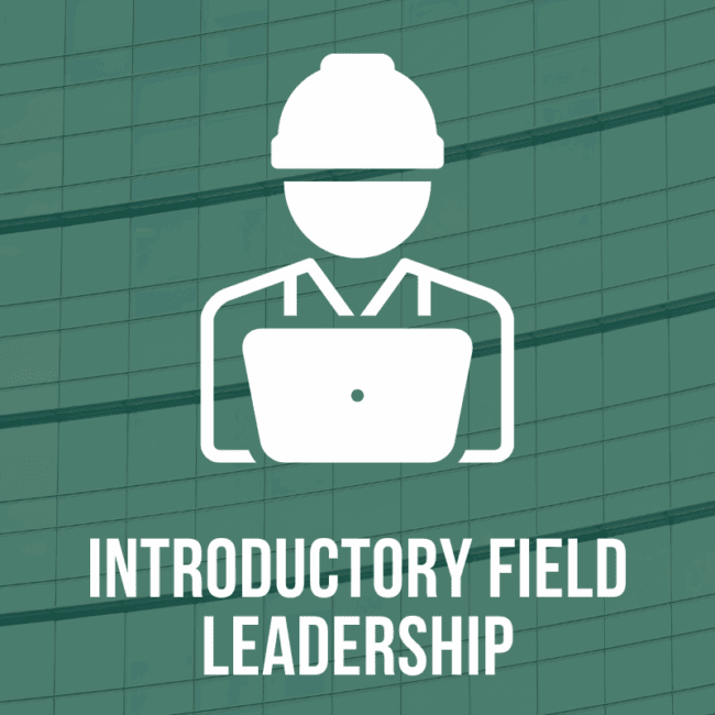 Course header for the west michigan construction institute's Introductory Field Leadership course.