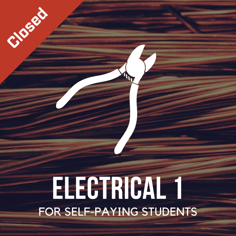 Poster announcing 'Electrical 1 for self-paying students' with a white wire-cutting pliers icon on a dark wooden background and a red 'Closed' banner in the top-left corner.
